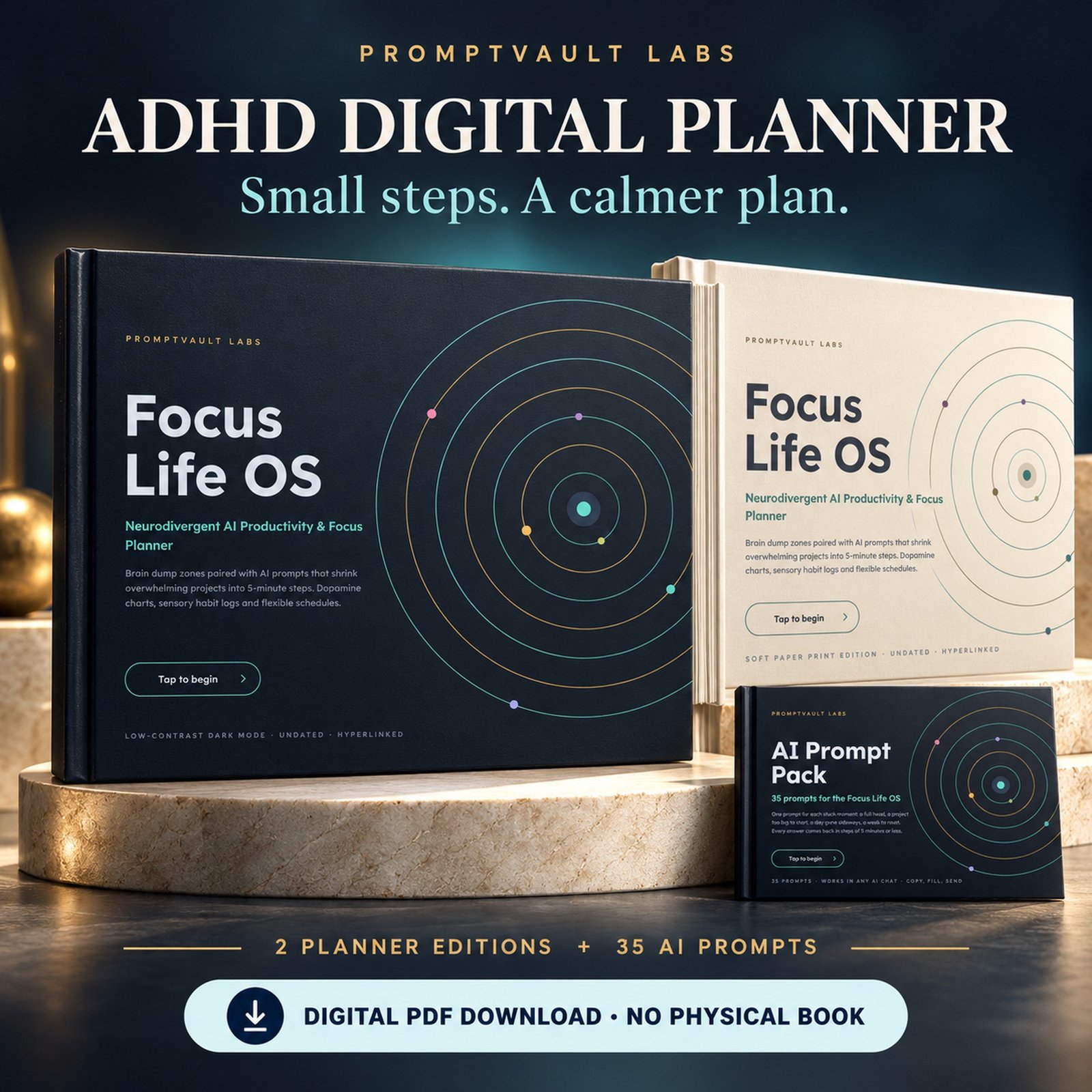 ADHD Digital Planner Focus Life OS bundle with dark and ivory hardcover mockups and the AI Prompt Pack on stone display stands.