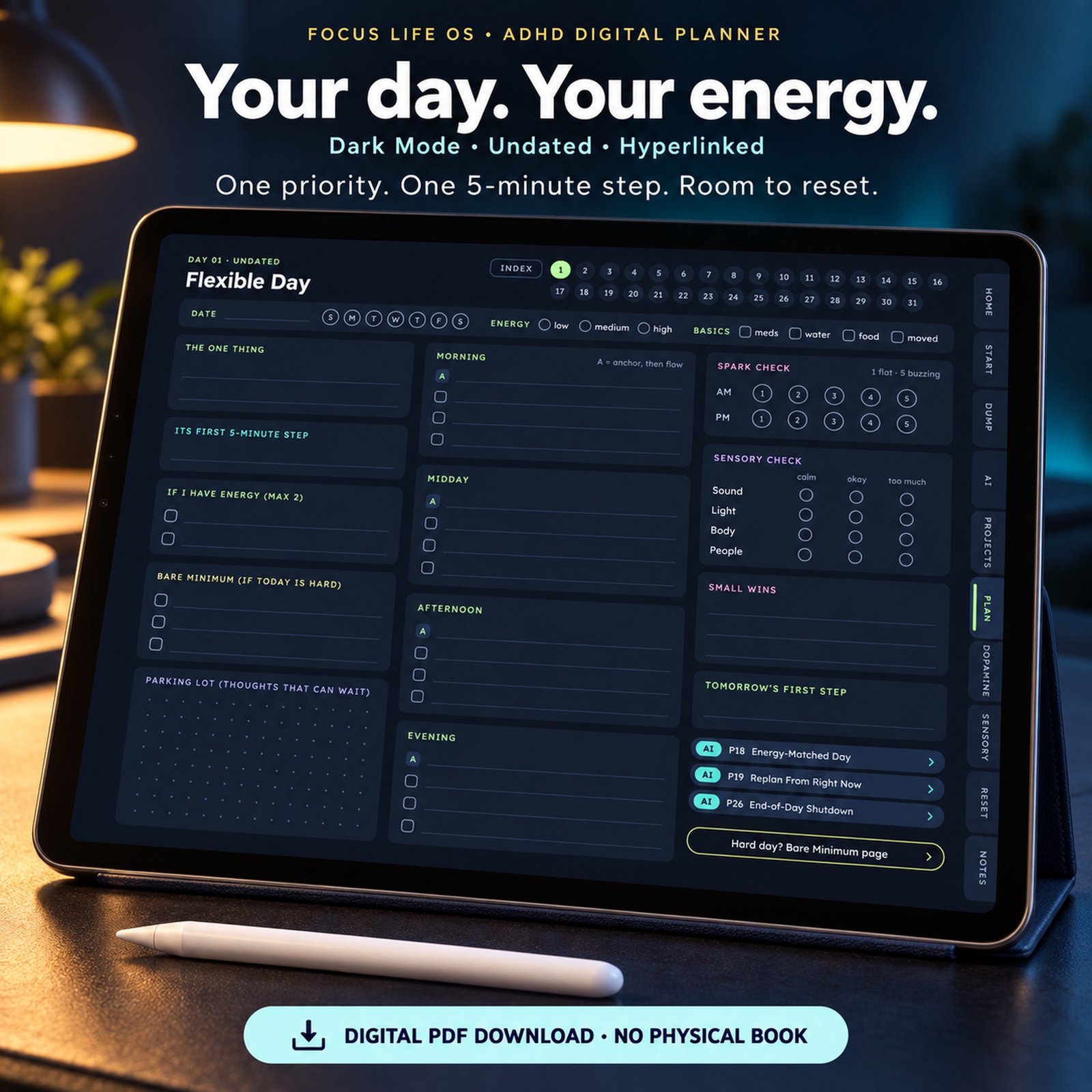 ADHD Digital Planner Flexible Day page displayed on a dark tablet beside a white stylus in a softly lit workspace.