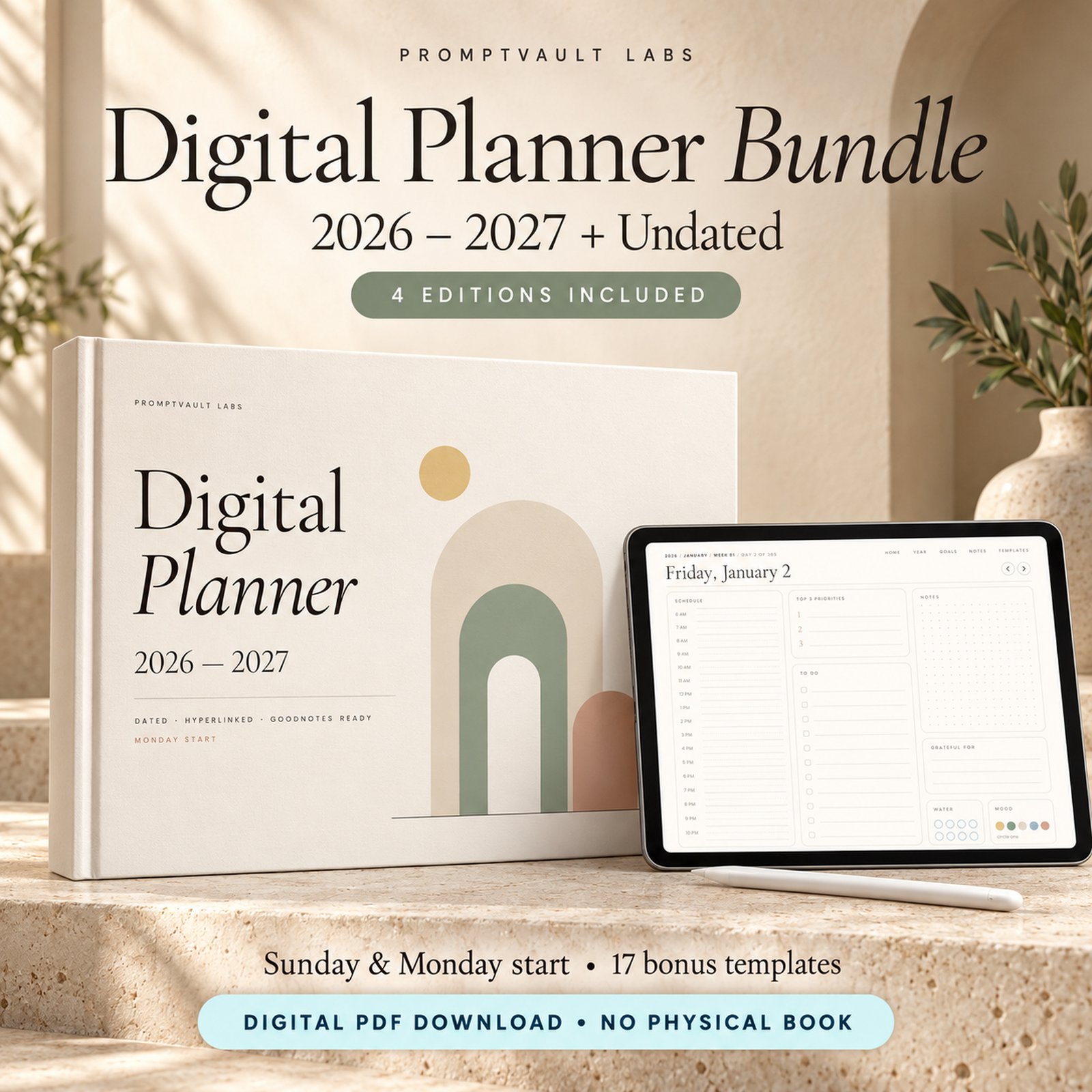 Digital Planner Bundle hardcover-style mockup beside an iPad daily page, with four editions and 17 bonus templates.